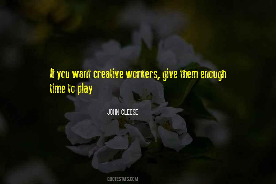 Time For Work And Time For Play Quotes #1318278