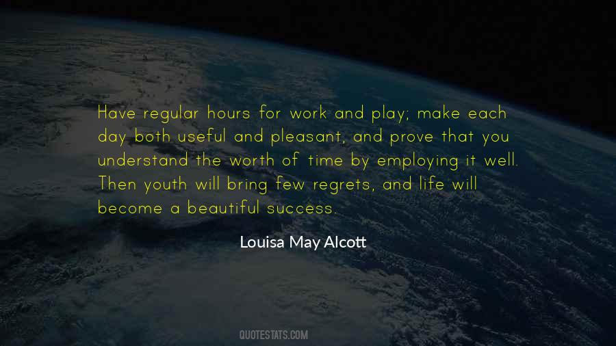 Time For Work And Time For Play Quotes #352386