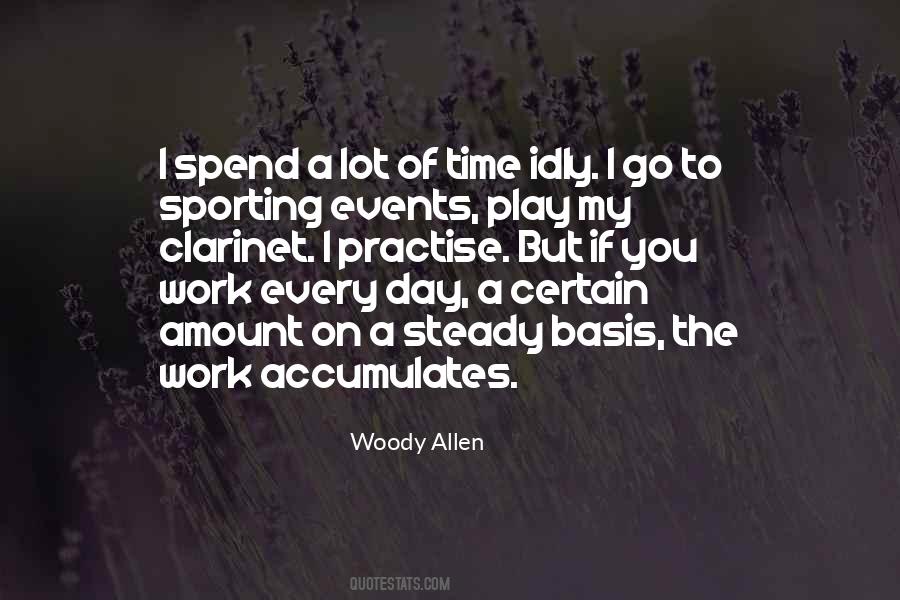 Time For Work And Time For Play Quotes #585433