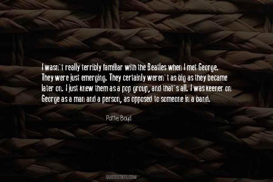 Quotes About Pattie Boyd #262932