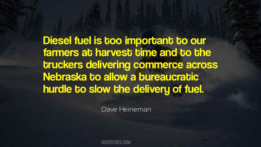 Time Go Slow Quotes #109878