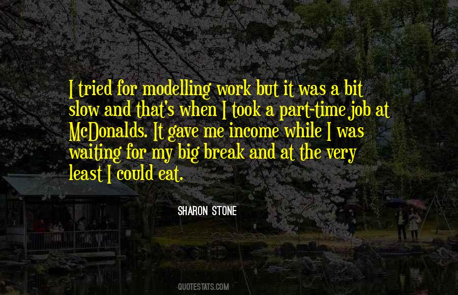 Time Go Slow Quotes #213934