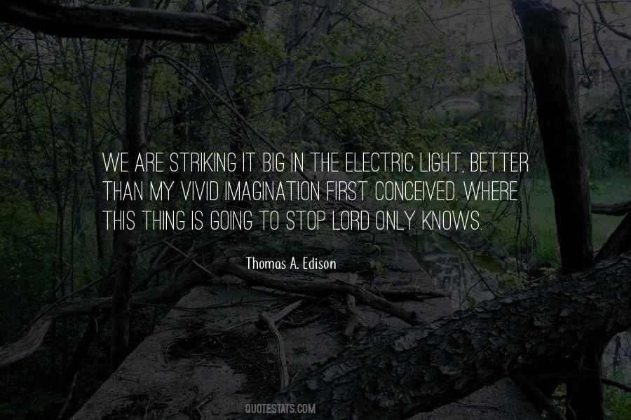 Quotes About Thomas Edison #380838