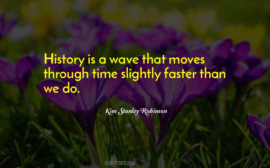 Time Going Faster Quotes #197798