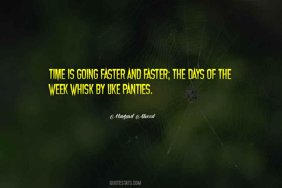 Time Going Faster Quotes #62450