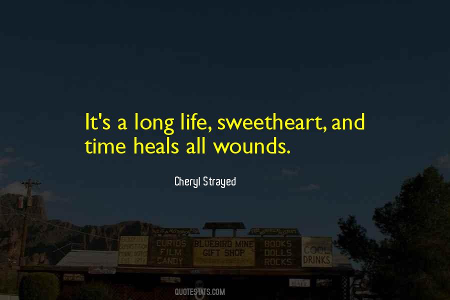 Time Has A Way Of Healing Quotes #216899