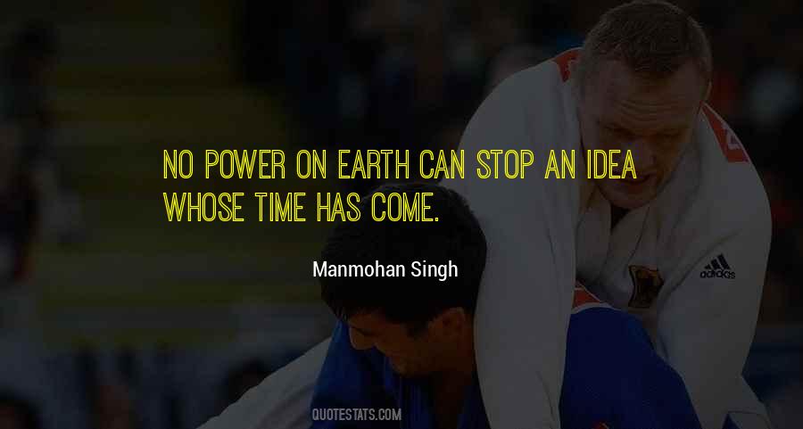 Time Has Come Quotes #1081827