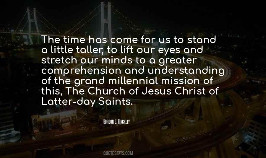 Time Has Come Quotes #1127832