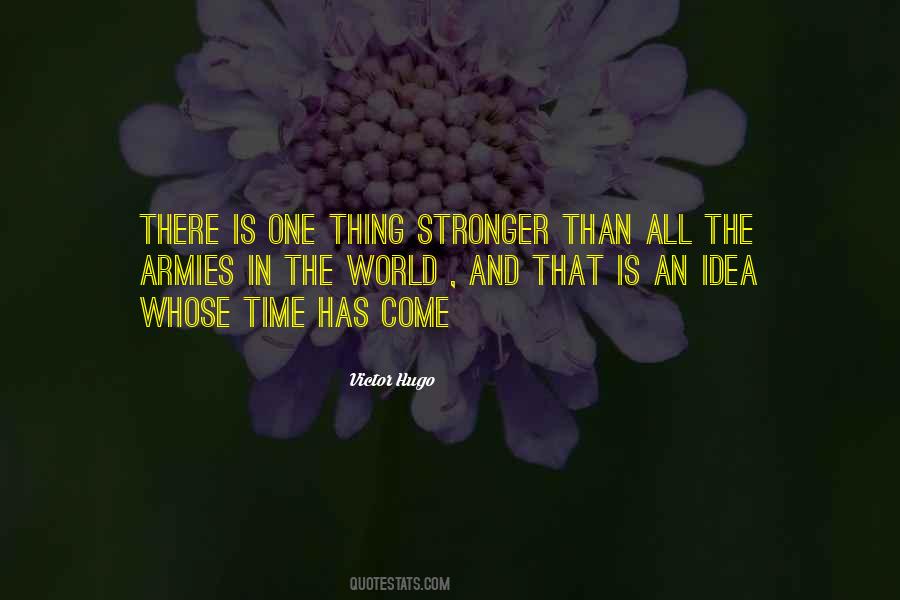 Time Has Come Quotes #1153741