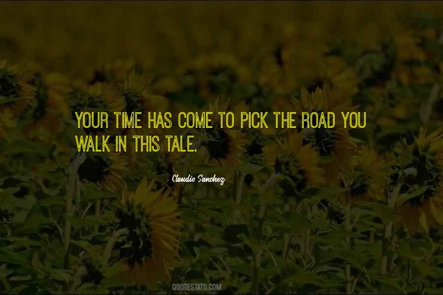 Time Has Come Quotes #1182093