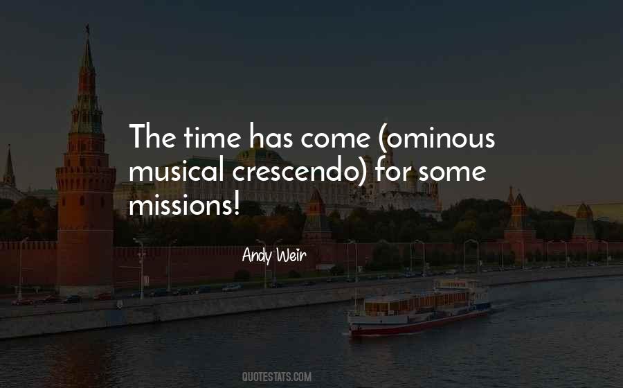 Time Has Come Quotes #1707936