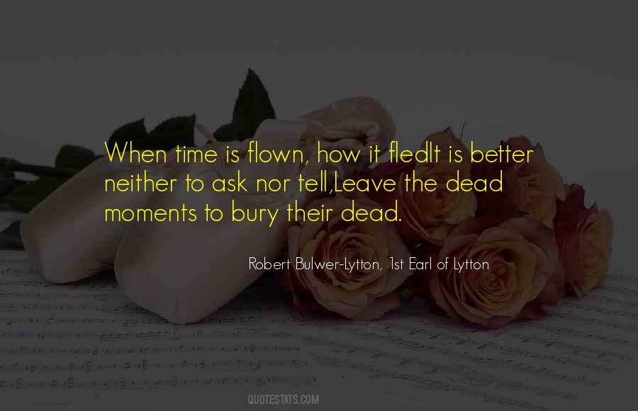 Time Has Flown Quotes #1308803