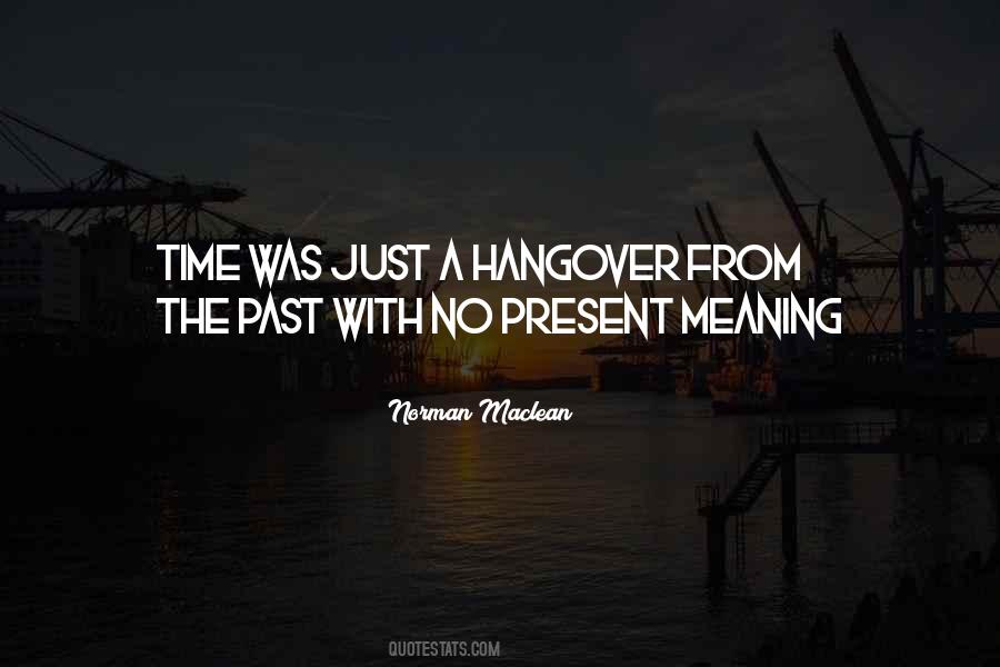 Time Has No Meaning Quotes #68438