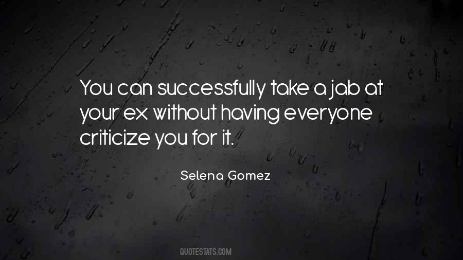 Quotes About Selena Gomez #762324