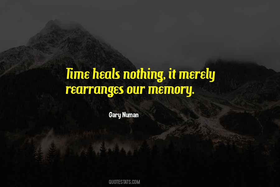 Time Heals Quotes #1033320