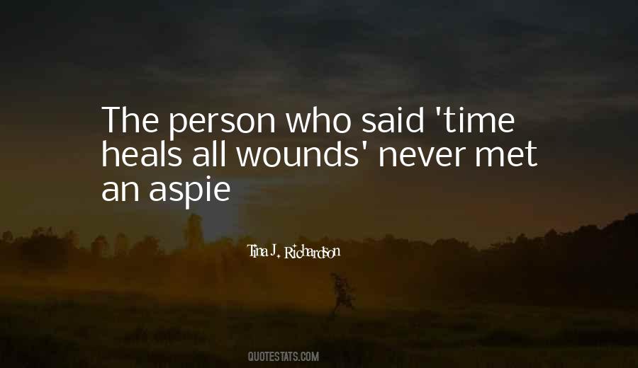 Time Heals Quotes #1203277