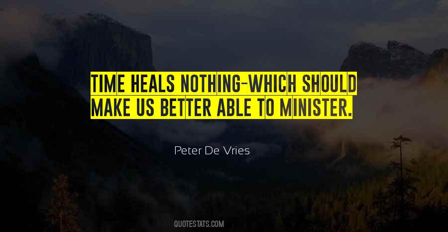 Time Heals Quotes #1476608