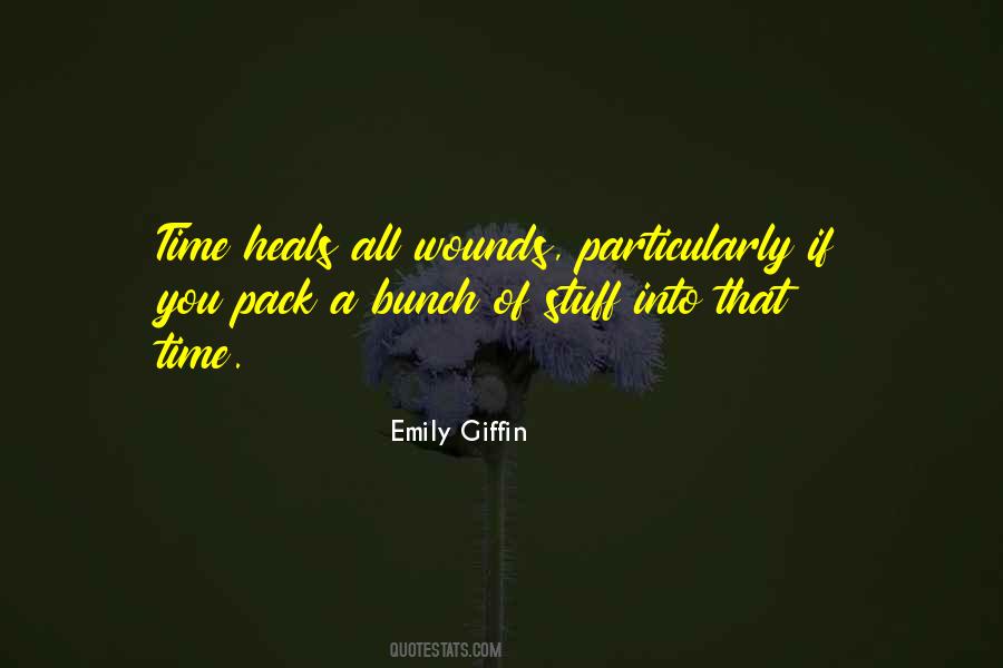 Time Heals Wounds Quotes #1232294