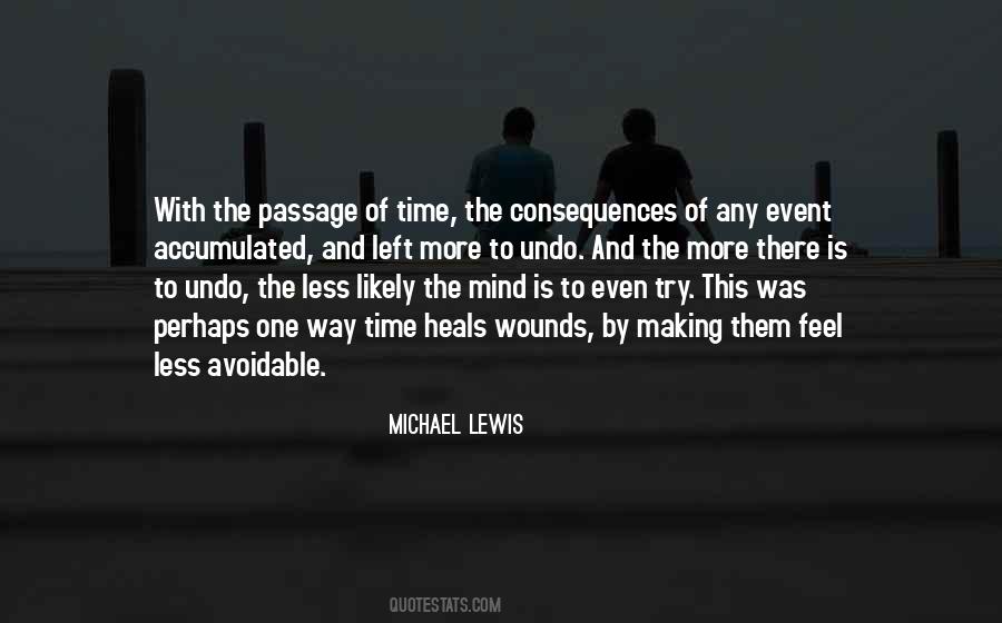 Time Heals Wounds Quotes #1412893