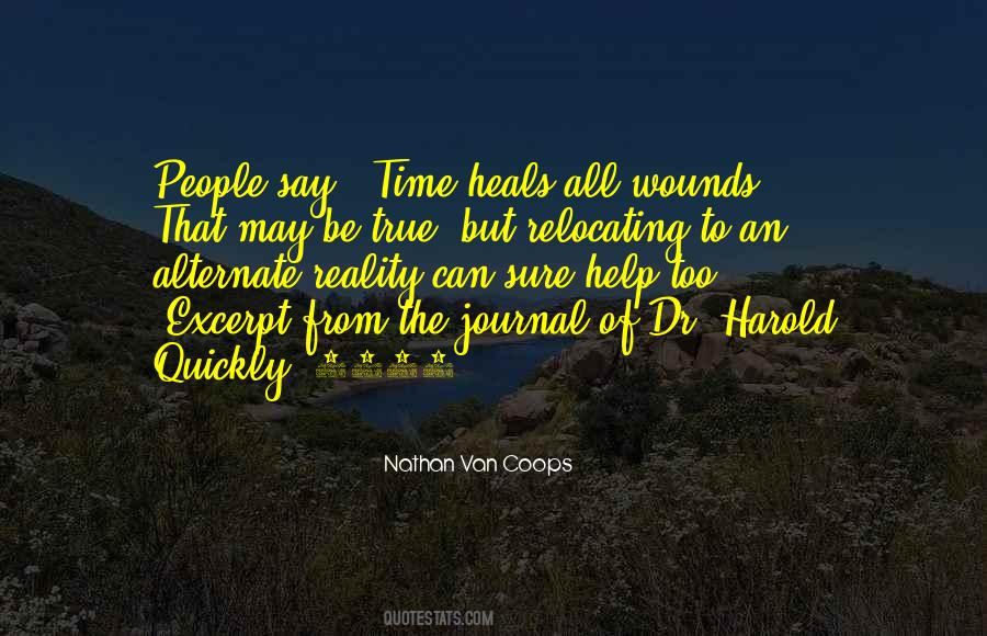 Time Heals Wounds Quotes #1484676