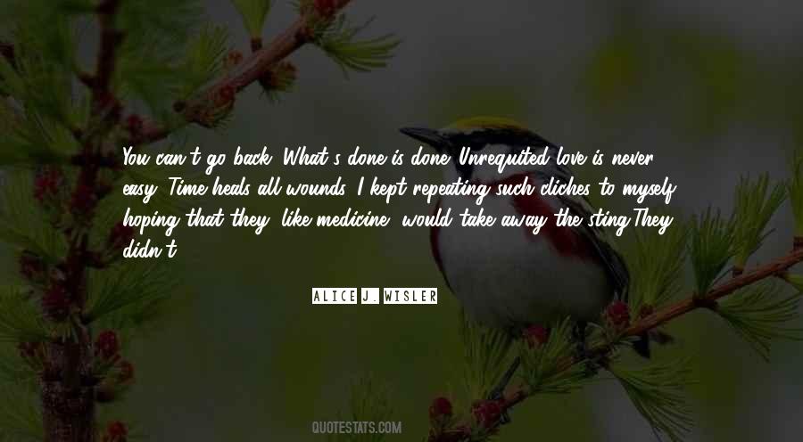 Time Heals Wounds Quotes #1794895
