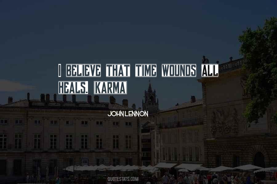 Time Heals Wounds Quotes #523335