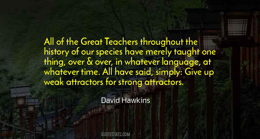 Time Is A Great Teacher Quotes #1348551