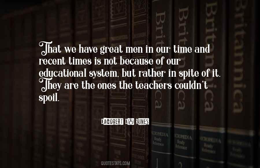 Time Is A Great Teacher Quotes #1788526