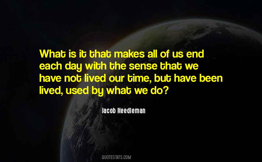 Time Is All We Have Quotes #458352