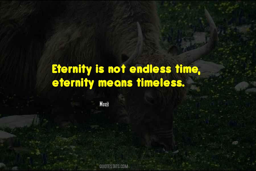 Time Is Endless Quotes #1703044