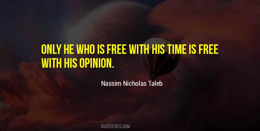 Time Is Free Quotes #825884