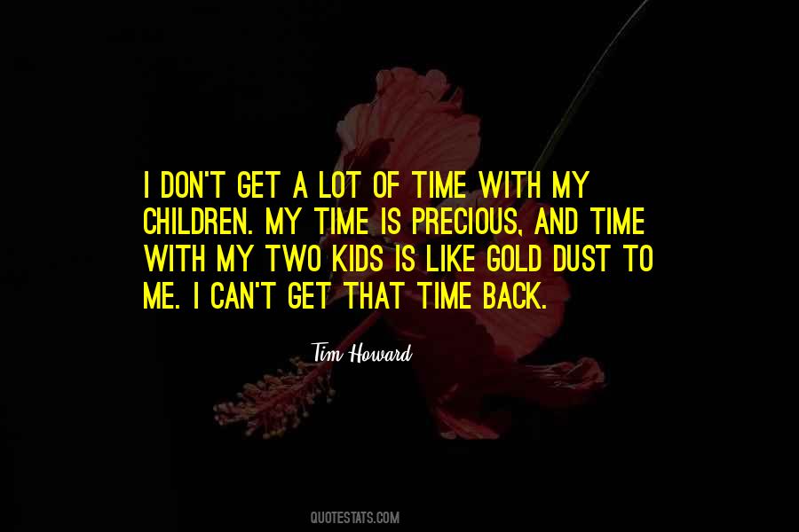 Time Is Gold Quotes #1028082