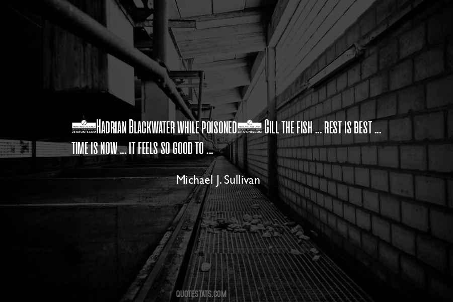 Time Is Good Quotes #40805