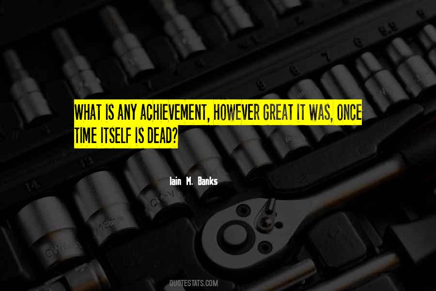 Time Is Great Quotes #174978 Time Is Great Quotes #174978