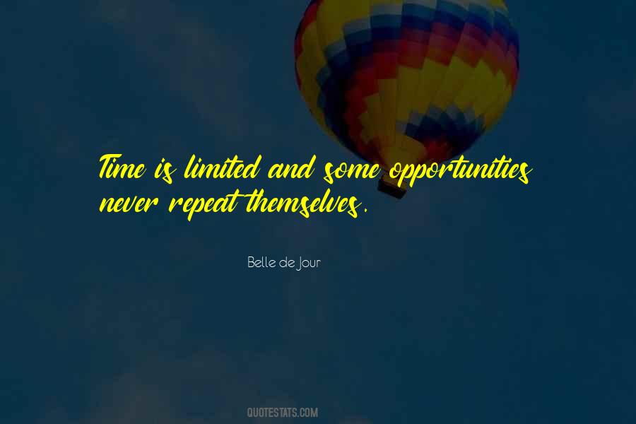 Time Is Limited Quotes #1226093