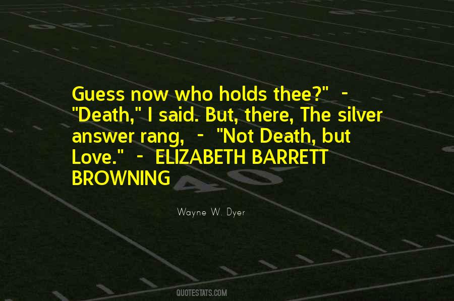 Quotes About Elizabeth Barrett Browning #166755