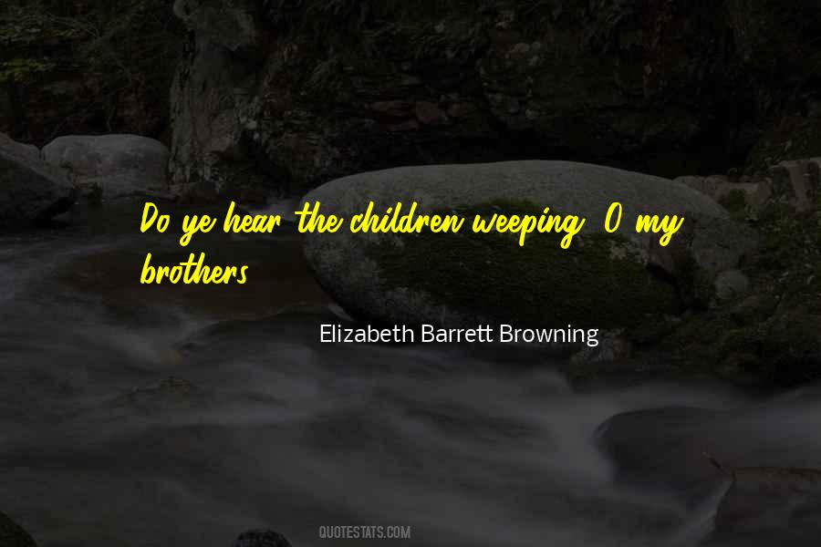 Quotes About Elizabeth Barrett Browning #451751