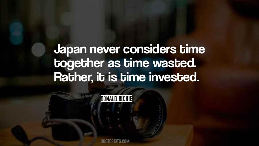 Time Is Never Wasted Quotes #991644