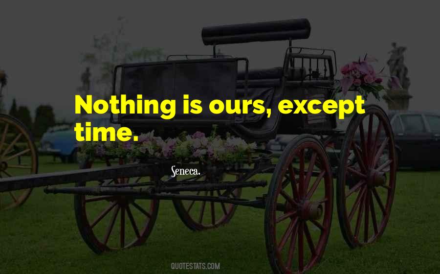 Time Is Nothing Quotes #151823
