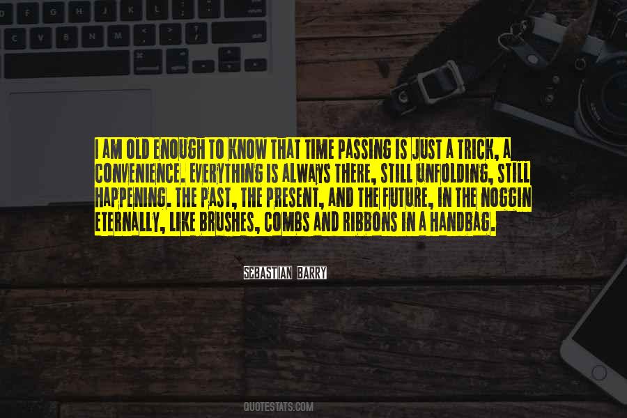 Time Is Passing Quotes #668246