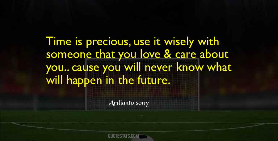 Time Is Precious Love Quotes #344870