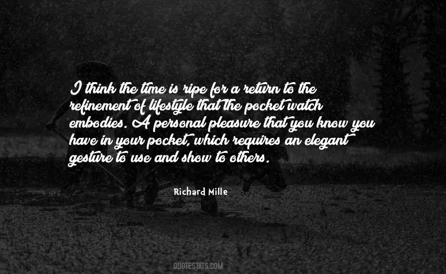 Time Is Ripe Quotes #886728