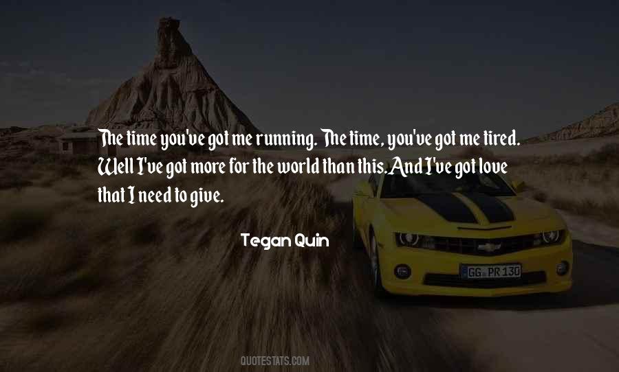 Time Is Running Out Love Quotes #1837703