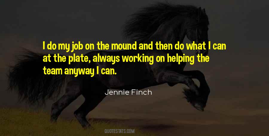 Quotes About Jennie Finch #1392710