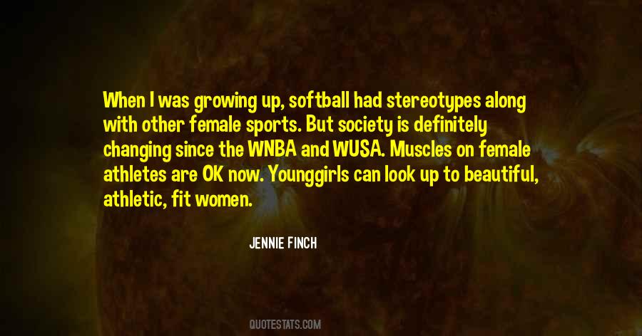 Quotes About Jennie Finch #1760638