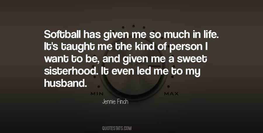 Quotes About Jennie Finch #1840271