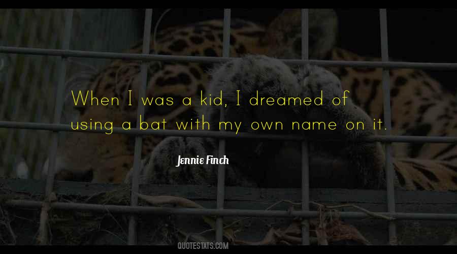 Quotes About Jennie Finch #413530