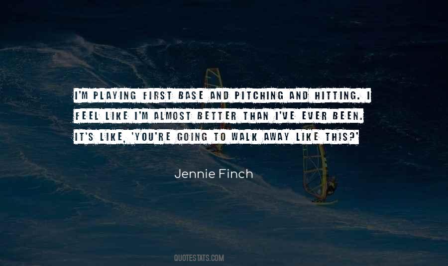 Quotes About Jennie Finch #926583