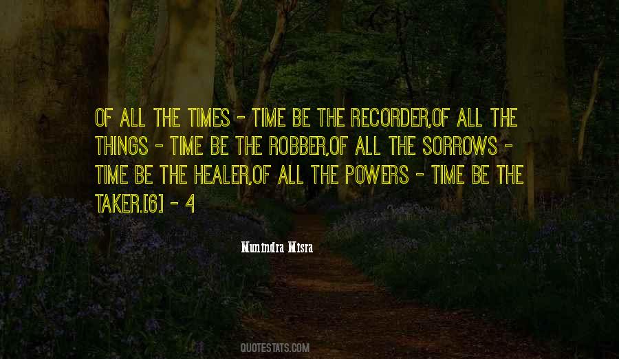 Time Is The Healer Quotes #1010571