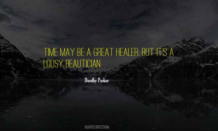 Time Is The Healer Quotes #902853